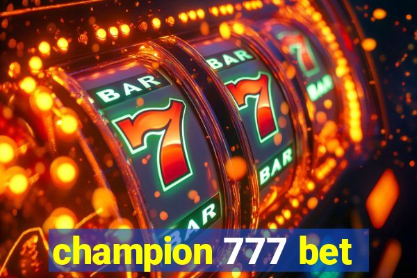 champion 777 bet